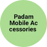 Business logo of Padam mobile accessories