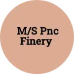 Business logo of M/s PNC FINERY