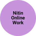 Business logo of Nitin online work