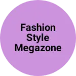 Business logo of Fashion Style Megazone