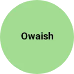 Business logo of Owaish