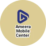 Business logo of Ameera Mobile center