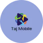 Business logo of Taj mobile