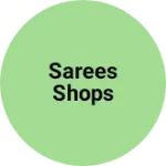 Business logo of Sarees shops