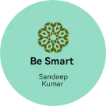 Business logo of Be smart