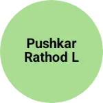 Business logo of Pushkar Rathod l