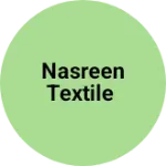 Business logo of NASREEN TEXTILE