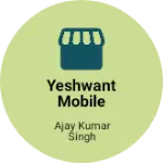 Business logo of Yeshwant mobile shop