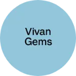 Business logo of Vivan gems