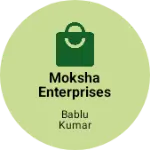 Business logo of Moksha Enterprises