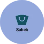 Business logo of Saheb