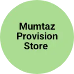 Business logo of Mumtaz provision store