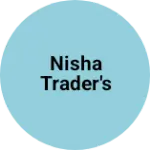 Business logo of NISHA TRADER'S