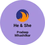 Business logo of He & She