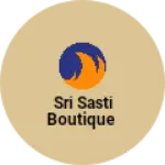Business logo of Sri sasti boutique