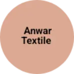 Business logo of Anwar textile