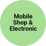 Business logo of Mobile shop & electronic