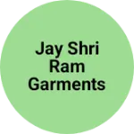 Business logo of Jay Shri Ram garments