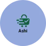 Business logo of Ashi