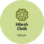 Business logo of Hitesh cloth house