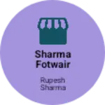 Business logo of Sharma fotwair