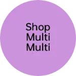 Business logo of shop multi multi shop garments