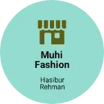 Business logo of Muhi fashion