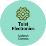 Business logo of Tulsi electronics