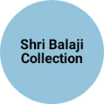 Business logo of Shri Balaji collection