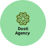 Business logo of Dosti agency