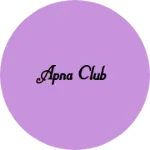 Business logo of Apna club