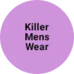 Business logo of Killer mens wear