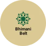 Business logo of Bhimani belt
