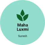 Business logo of Maha Luxmi general store