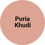Business logo of Puria khudi