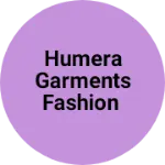 Business logo of Humera garments fashion