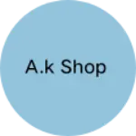 Business logo of A.K shop