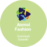 Business logo of Anmol Fashion