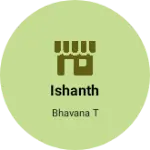 Business logo of Ishanth