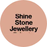 Business logo of Shine stone jewellery private limited