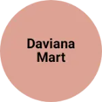 Business logo of Daviana Mart