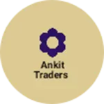 Business logo of Ankit traders