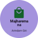 Business logo of Majharemana