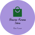 Business logo of Gaurav kirana store
