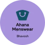 Business logo of Ahana menswear & lady wear