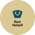 Business logo of Rani holsell