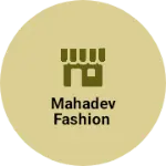 Business logo of Mahadev fashion