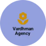 Business logo of Vardhman agency