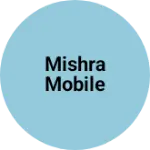 Business logo of Mishra mobile