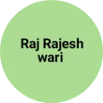 Business logo of Raj rajeshwari